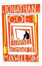 A terrível intimidade de Maxwell Sim A terrível intimidade de Maxwell Sim