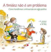 A timidez não é um problema