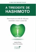 A tireoidite hashimoto - LASZLO AROMATOLOGIA A tireoidite hashimoto - LASZLO AROMATOLOGIA