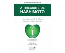 A Tireoidite Hashimoto A Tireoidite Hashimoto