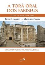 A Torá oral dos fariseus A Torá oral dos fariseus
