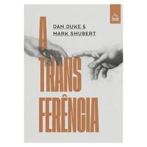 A Transferência - Dan Duk e Mark Shubert - Themelios