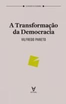 A transformação da democracia - ACTUAL EDITORA - ALMEDINA