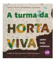 A turma da horta viva: como tudo começou