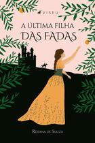 A última filha das fadas - Viseu