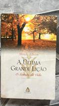 A última grande lição A última grande lição