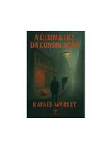 A última luz da consolação