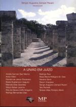 A União em Juízo - MP Editora A União em Juízo - MP Editora