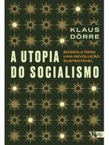A utopia do socialismo