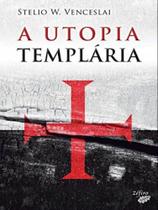 A utopia templária
