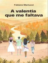 A valentia que me faltava - FOLHAS DE RELVA A valentia que me faltava - FOLHAS DE RELVA