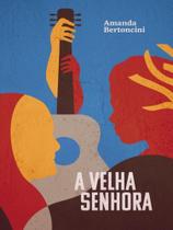 A velha senhora A velha senhora
