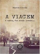 A viagem A viagem