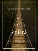 A vida cristã