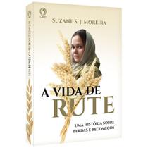 A Vida De Rute, De Suzane S. J. Moreira. Editora Cpad, Capa Mole Em Português, 2022