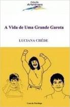 a Vida De Uma Grande Garota