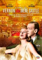 A Vida De Vernon e Irene Castle - DVD - Classic Line