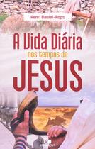 A Vida Diária Nos Tempos De Jesus Livro