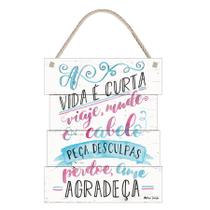 A vida é curta viaje, mude o cabelo, peça desculpas, perdoe, ame agradeça - 1 Unidade - Rizzo A vida é curta viaje, mude o cabelo, peça desculpas, perdoe, ame agradeça - 1 Unidade - Rizzo