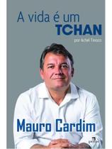A vida é um tchan
