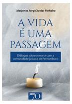 A vida é uma passagem - ALMEDINA