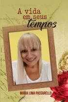 A Vida em Seus Tempos - Scortecci Editora A Vida em Seus Tempos - Scortecci Editora
