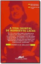 a Vida Imortal De Henrietta Lacks a Vida Imortal De Henrietta Lacks