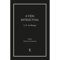 A vida intelectual: Seu espírito, suas condições, seus métodos (A.-D. Sertillanges) - Kírion
