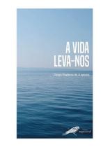 A vida leva-nos A vida leva-nos