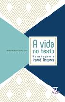 A Vida No Texto: Homenagem A Irandé Antunes