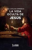 A vida oculta de Jesus (Ed. em espanhol)