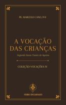 A Vocação Das Crianças Segundo Santo Tomás De Aquino - Verbo Encarnado