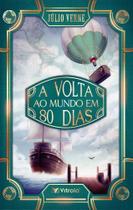 A Volta Ao Mundo Em 80 Dias A Volta Ao Mundo Em 80 Dias