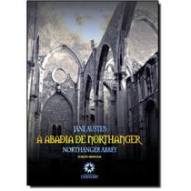 Abadia de northanger, a - edicao bilingue - EDITORA LANDMARK