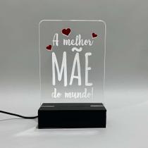 Abajur A Melhor Mãe Do Mundo De Acrílico Com Led Branco