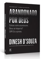 Abandonado Por Deus - Dinesh D Souza