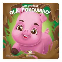 Abas Divertidas - Olá, Porquinho! Abas Divertidas - Olá, Porquinho!
