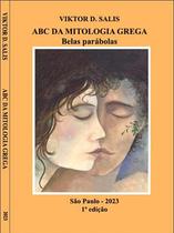 Abc da Mitologia Grega - Belas Parábolas - Clube do Autor