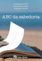 Abc Da Sabedoria - PALAS ATHENA Abc Da Sabedoria - PALAS ATHENA