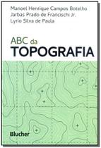 Abc da Topografia - BLUCHER