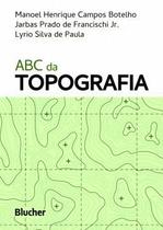 ABC da topografia - Blucher ABC da topografia - Blucher