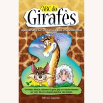 Abc do Girafes - Edicao Comemorativa 10 Anos - SANTHIAGO EDICOES Abc do Girafes - Edicao Comemorativa 10 Anos - SANTHIAGO EDICOES