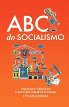 Abc Do Socialismo - AUTONOMIA LITERARIA Abc Do Socialismo - AUTONOMIA LITERARIA
