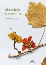 ABECEDÁRIO DE MEMÓRIAS Autor: MATSUMO, KAMILA - LIVROS DA MATRIZ