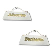 Aberto/Fechado em Acrílico - Branco com Dourado