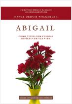 Abigail - Série Mulheres Da Bíblia - VIDA NOVA EDITORA