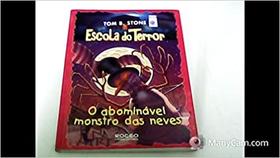 Abominavel Monstro Das Neves, O Serie Escola Do Terror