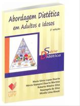 Abordagem dietética em adultos e idosos Abordagem dietética em adultos e idosos