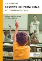Abordagens cognitivo-comportamentais no contexto escolar - SINOPSYS