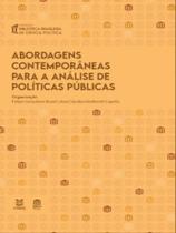 Abordagens contemporâneas para análise de políticas públicas
